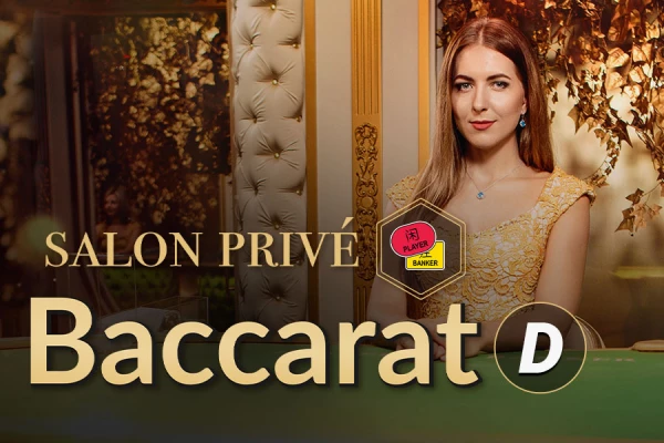 Salon Prive Baccarat D